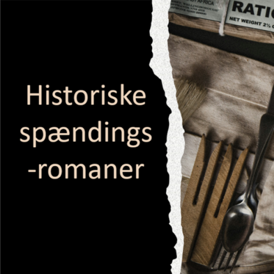 Fillerbillede med teksten 'historiske spændings-romaner.