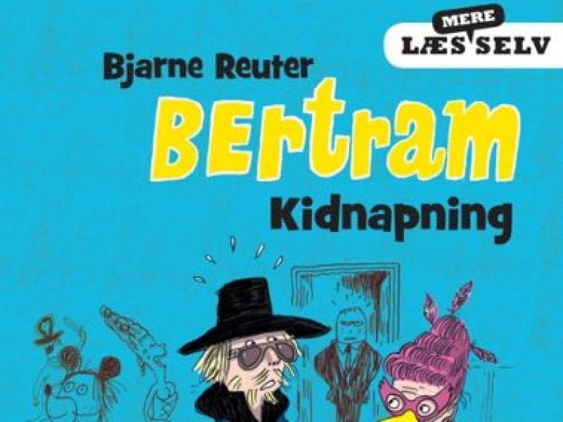 Det øverste af forsiden fra en nyere udgave af Bjarne Reuter's bertram - Kidnapningen. Baggrunden er blå med sort og gul tekst, og man kan se det øverste af de udklædte børn.