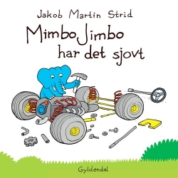 Jakob Martin Strid: Mimbo Jimbo har det sjovt