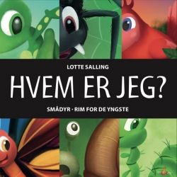 Lotte Salling, Michael Domino: Hvem er jeg? : smådyr - rim med de mindste (Smådyr)