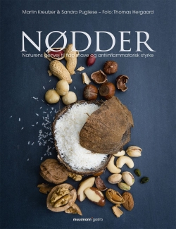 Martin Kreutzer, Sandra Pugliese: Nødder : naturens genvej til flad mave og antiinflammatorisk styrke