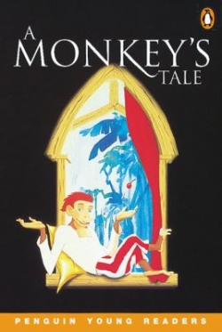 : A monkey's tale (Penguin readers, ved Antoinette Moses)