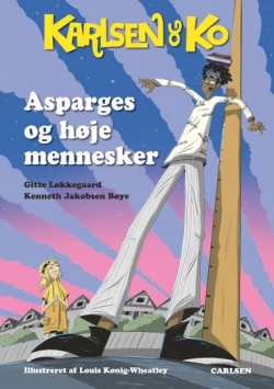 Gitte Løkkegaard, Kenneth Jakobsen Bøye: Karlsen og Ko - asparges og høje mennesker