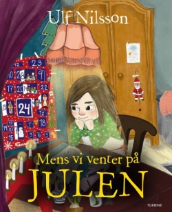 Ulf Nilsson (f. 1948): Mens vi venter på julen