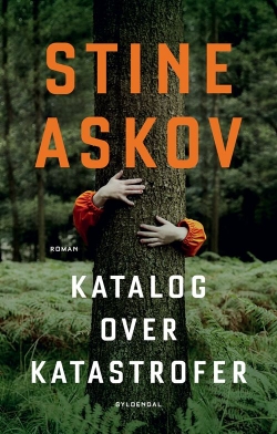 Stine Askov: Katalog over katastrofer : roman