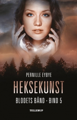 Pernille Eybye: Heksekunst