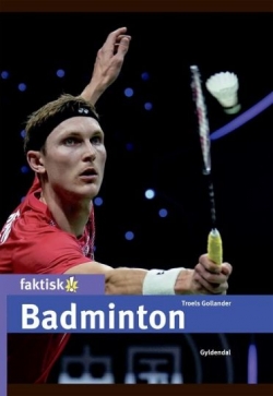 Troels Gollander: Badminton