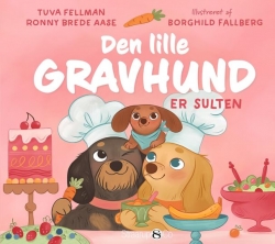 Tuva Fellman, Ronny Brede Aase, Borghild Fallberg: Den lille gravhund er sulten