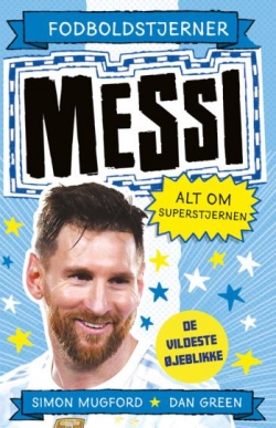 Simon Mugford: Messi : alt om superstjernen