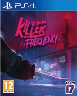 Team 17: Killer frequency (Playstation 4)