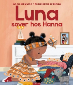 Anna McQuinn, Rosalind Beardshaw: Luna sover hos Hanna