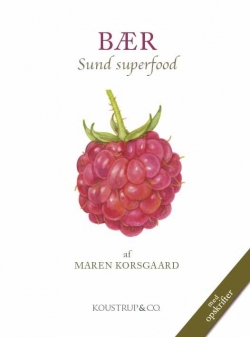 Maren Korsgaard: Bær : velsmagende vitaminbomber